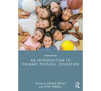 An Introduction to Primary Physical Education – Routledge