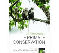 An Introduction to Primate Conservation