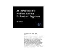 An Introduction to Problem Soils for Professional Engineers (civil engineering)