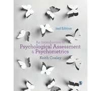 An Introduction to Psychological Assessment and Psychometrics: (2nd Revised edition)