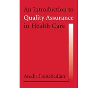 An Introduction to Quality Assurance in Health Care – Oxford University Press