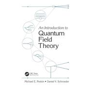 An Introduction To Quantum Field Theory (Frontiers in Physics)
