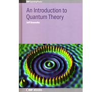 An Introduction to Quantum Theory (Iop Expanding Physics)