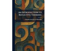 An Introduction to Reflective Thinking