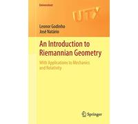 An Introduction to Riemannian Geometry: With Applications to Mechanics and Relativity (Universitext)