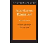 An Introduction to Roman Law by The late Barry Nicholas, Professor Ernest Met...