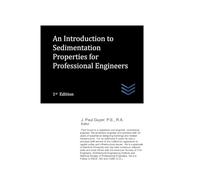 An Introduction to Sediment Properties for Professional Engineers (civil engineering)