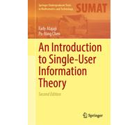 An Introduction to Single-User Information Theory