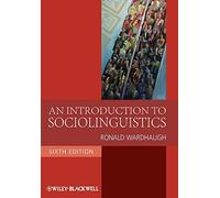 An Introduction to Sociolinguistics (Blackwell Textbooks in Linguistics)