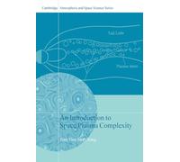 An Introduction to Space Plasma Complexity (Cambridge Atmospheric and Space Science Series)
