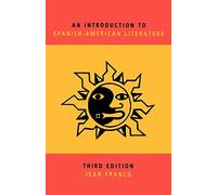 An Introduction to Spanish-American Literature