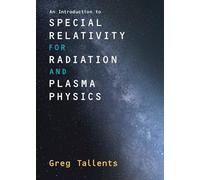 An Introduction to Special Relativity for Radiation and Plasma Physics