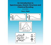 An Introduction to Spectroscopy, Atomic Structure and Chemical Bonding