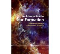 An Introduction to Star Formation Ward-Thompson Whitworth Paperback