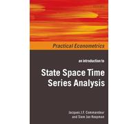 An Introduction to State Space Time Series Analysis (Practical Econometrics)