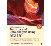 An Introduction to Statistics and Data Analysis Using Stata® : From Research Design to Final Report