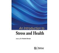 An Introduction to Stress and Health