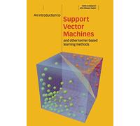 An Introduction to Support Vector Machines and Other Kernel-based Learning Methods