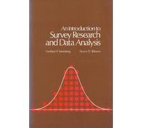 An Introduction to Survey Research and Data Analysis