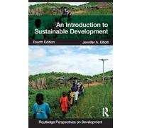 An Introduction to Sustainable Development – Routledge Perspectives on Development