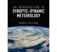 An Introduction to Synoptic-Dynamic Meteorology