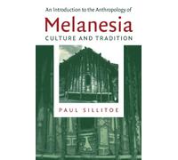 An Introduction to the Anthropology of Melanesia: Culture and Tradition