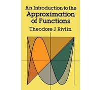 An Introduction to the Approximation of Functions (Dover Books on MaTHEMA 1.4tics)