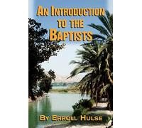 An Introduction to the Baptists