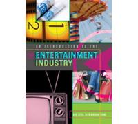 An Introduction to the Entertainment Industry