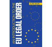 An Introduction to the EU Legal Order