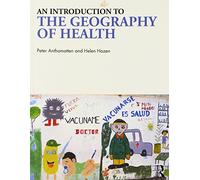 An Introduction to the Geography of Health