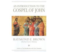 An Introduction to the Gospel of John (Anchor Bible Reference) (The Anchor Yale Bible Reference Library)