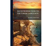 An Introduction to the Greek Language;