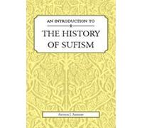 An Introduction to the History of Sufism