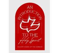 An Introduction to the Holy Spirit: Student Edition