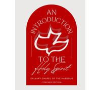 An Introduction to the Holy Spirit: Teacher Edition