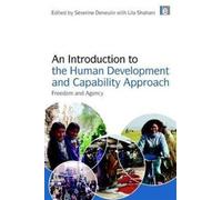 An Introduction to the Human Development and Capability Approach : Freedom and Agency