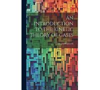 An Introduction to the Kinetic Theory of Gases