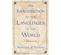 An Introduction to the Languages of the World