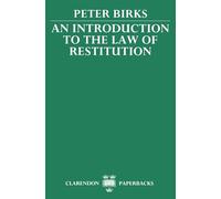 An Introduction to the Law of Restitution (Clarendon Paperbacks)