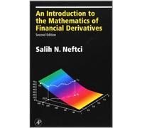 An Introduction to the Mathematics of Financial Derivatives (text only) 2nd(Second) edition by S.N. Neftci