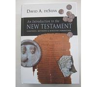An Introduction to the New Testament: Contexts, Methods and Ministry Formation