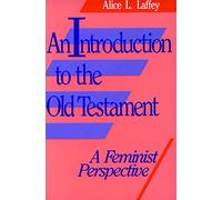 An Introduction to the Old Testament: A Feminist Perspective
