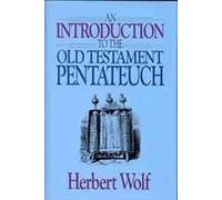 An Introduction to the Old Testament Pentateuch