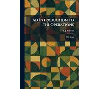 An Introduction to the Operations: With Series