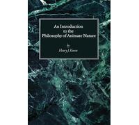 An Introduction to the Philosophy of Animate Nature