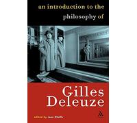 An Introduction to the Philosophy of Gilles Deleuze