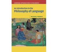 An Introduction to the Philosophy of Language (Cambridge Introductions to Philosophy)