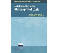 An Introduction to the Philosophy of Logic (Cambridge Introductions to Philosophy)