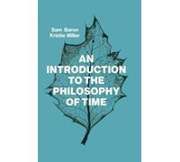 An Introduction to the Philosophy of Time